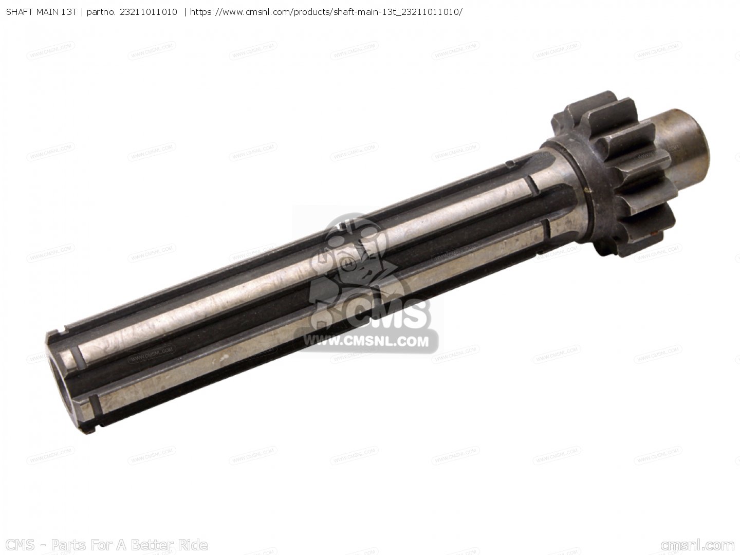 SHAFT MAIN 13T For C110 GENERAL EXPORT 140115 Order At CMSNL