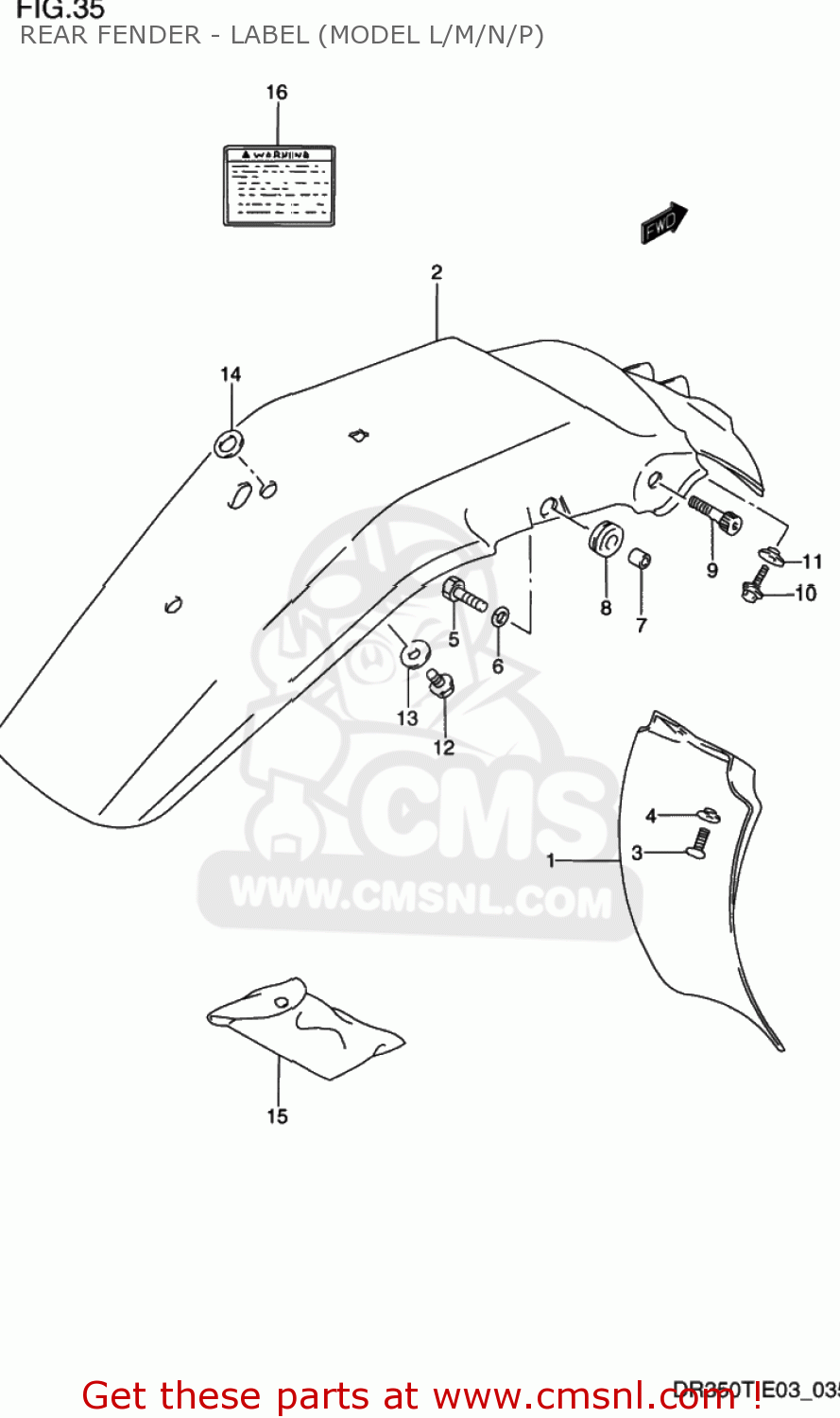 REAR FENDER - LABEL (MODEL L/M/N/P) DR350 1990 (L) USA (E03)