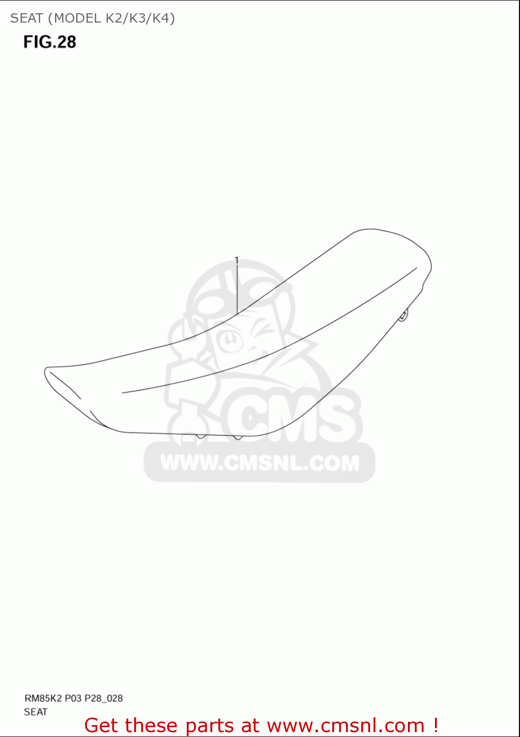 SEAT (MODEL K2/K3/K4) RM85L 2002 2003 2004 2005 '06 (K2) (K3) (K4) (K5) (K6) USA (E03)