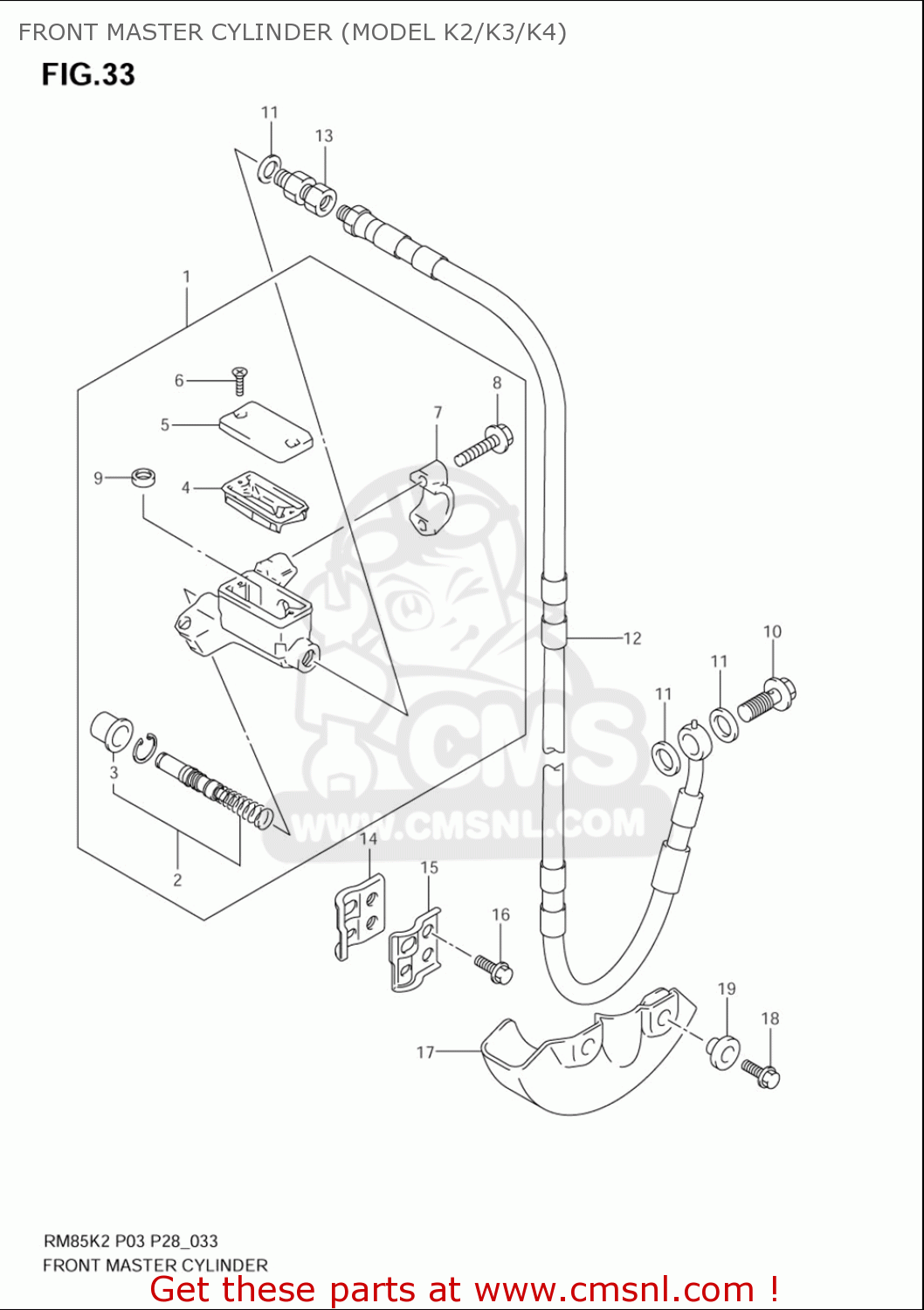 FRONT MASTER CYLINDER (MODEL K2/K3/K4) RM85L 2002 2003 2004 2005 '06 (K2) (K3) (K4) (K5) (K6) USA (E03)