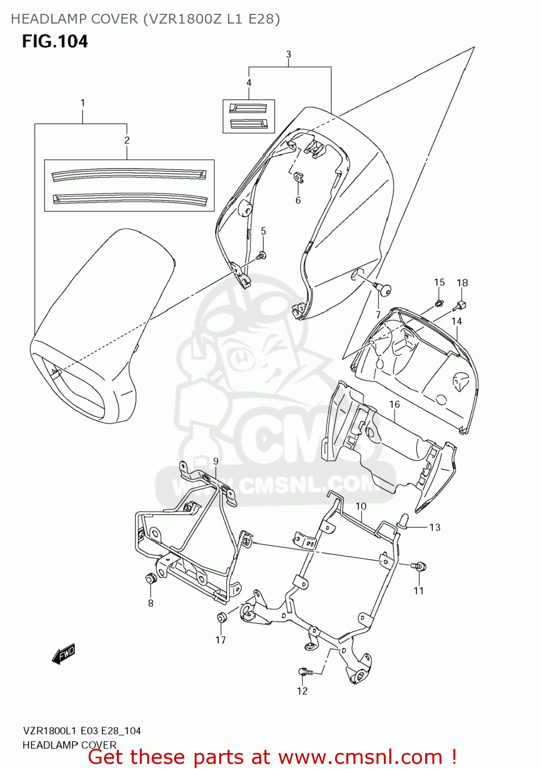 HEADLAMP COVER (VZR1800Z L1 E28) VZR1800 BOULEVARD M109R 2011 (L1) USA CALIFO CANAD (E03 E33 E28)
