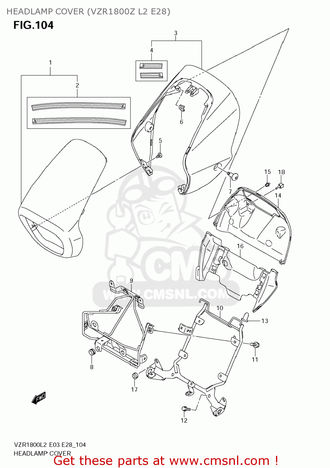 HEADLAMP COVER (VZR1800Z L2 E28) VZR1800 BOULEVARD M109R 2012 (L2) USA CALIFO CANAD (E03 E33 E28)