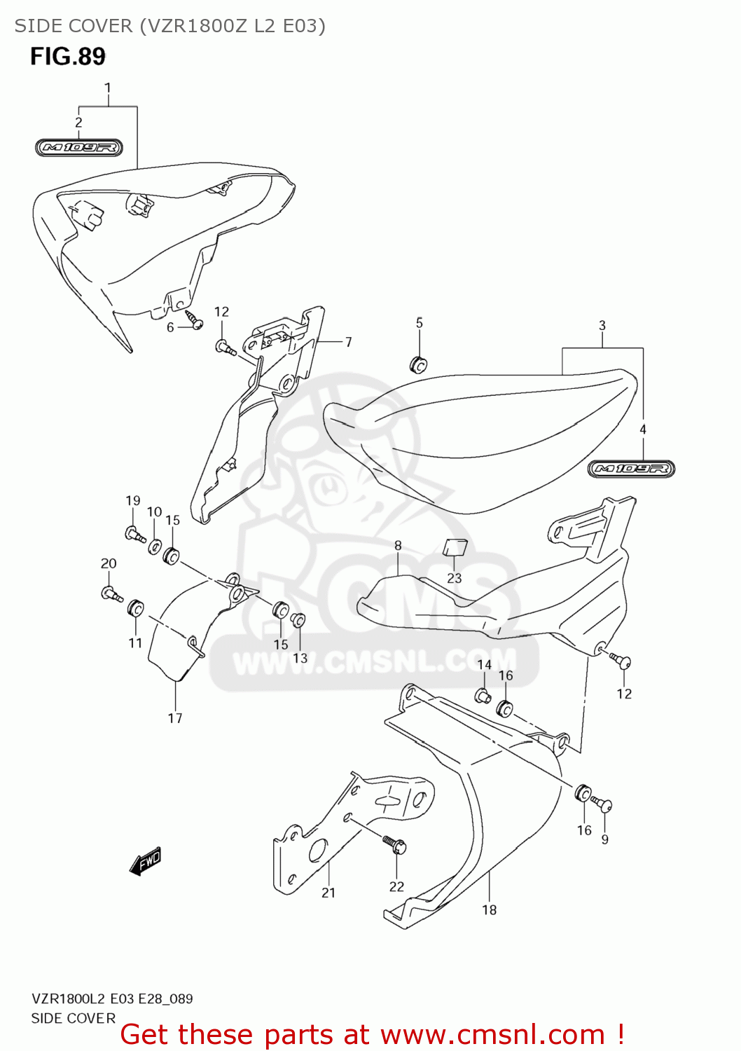 SIDE COVER (VZR1800Z L2 E03) VZR1800Z BOULEVARD M109R 2012 (L2) USA CALIF CANAD (E03 E33 E28)
