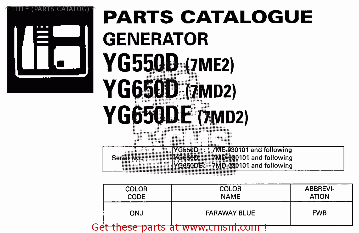 Yamaha YG550D 7ME2 YG650D 7MD2 YG650DE 7MD2 GENERATOR * TITLE (PARTS