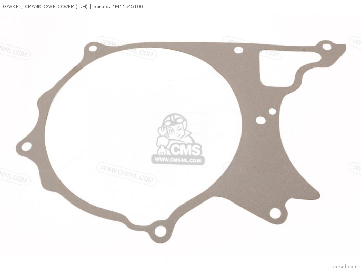 (1M11545101) GASKET, CRANK CASE COVER (L.H) (1M11545101) GASKET, CRANK CASE COVER (L.H)