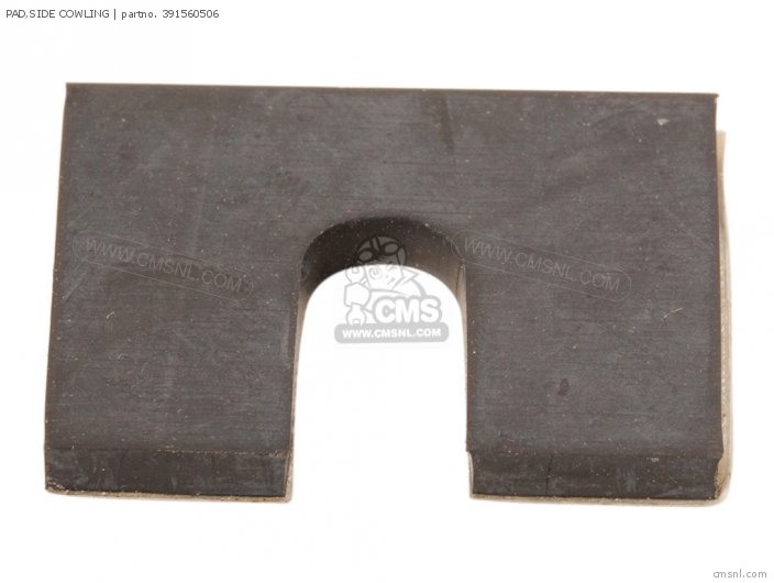 (391560607) PAD,SIDE COWLING (391560607) PAD,SIDE COWLING