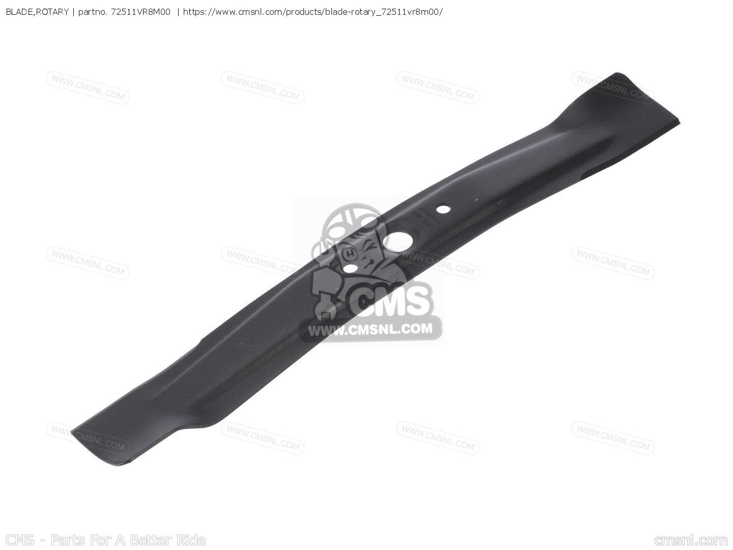 72511VR8M00 Blade,rotary Honda buy the 72511VR8M00 at CMSNL