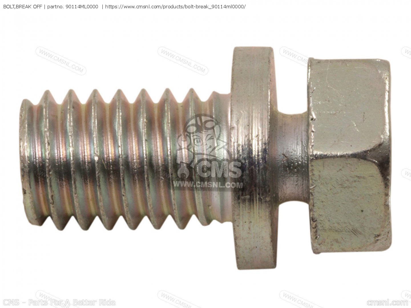 90114ML0000 Bolt,break Off Honda buy the 90114ML0000 at CMSNL