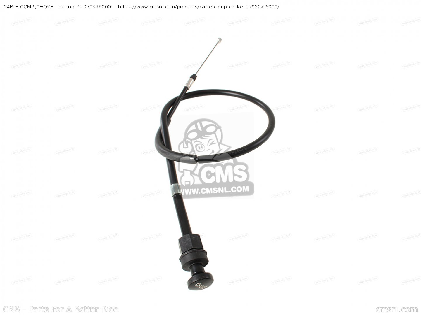 17950KR6000 Cable Comp.,choke Honda buy the 17950KR6000 at CMSNL