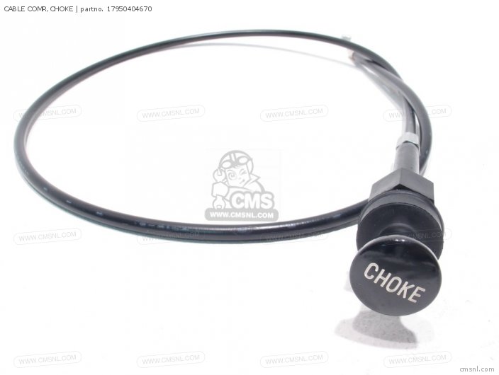 CABLE COMP.,CHOKE CABLE COMP.,CHOKE