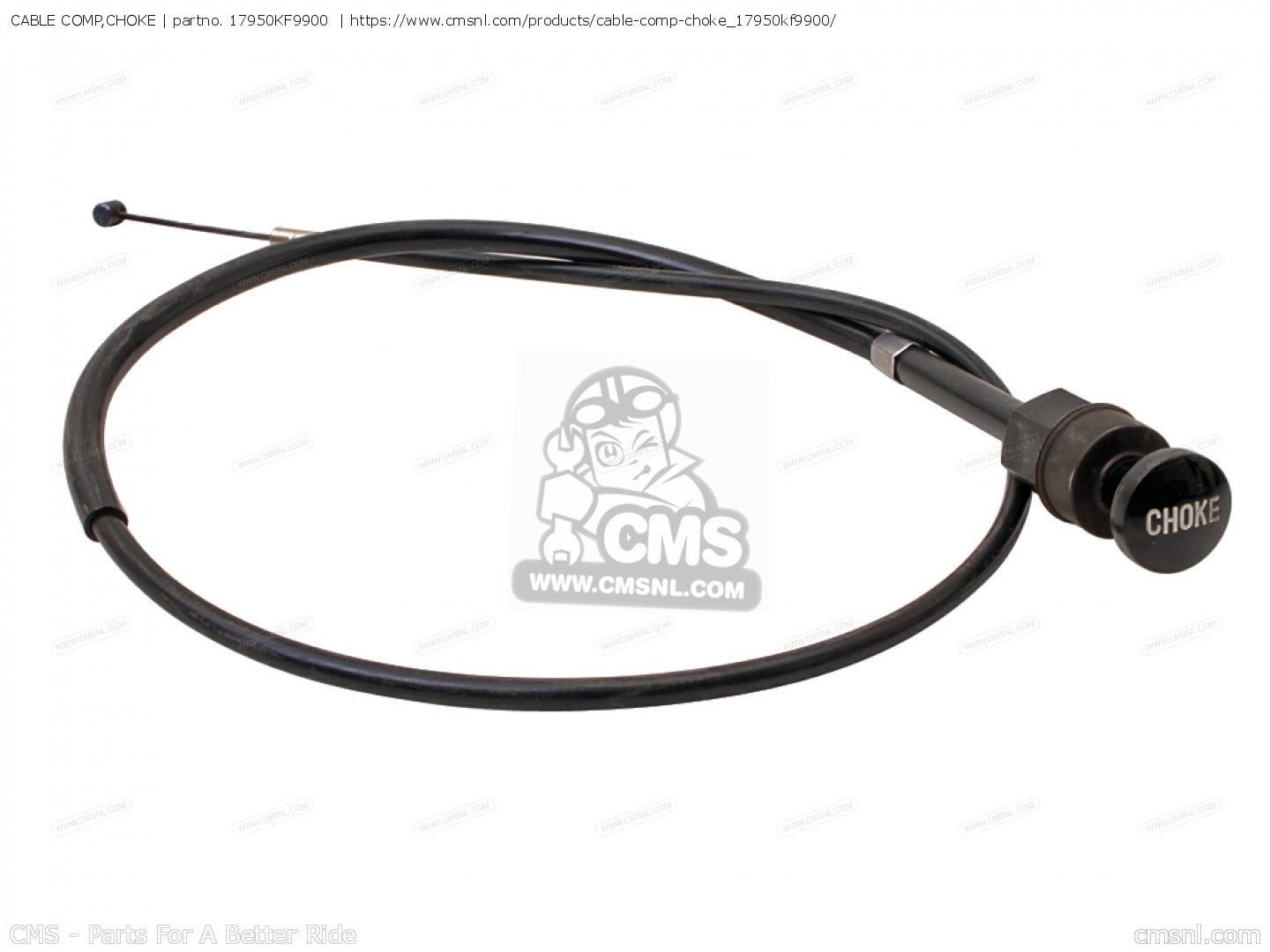 17950KF9900 Cable Comp,choke Honda buy the 17950KF9900 at CMSNL