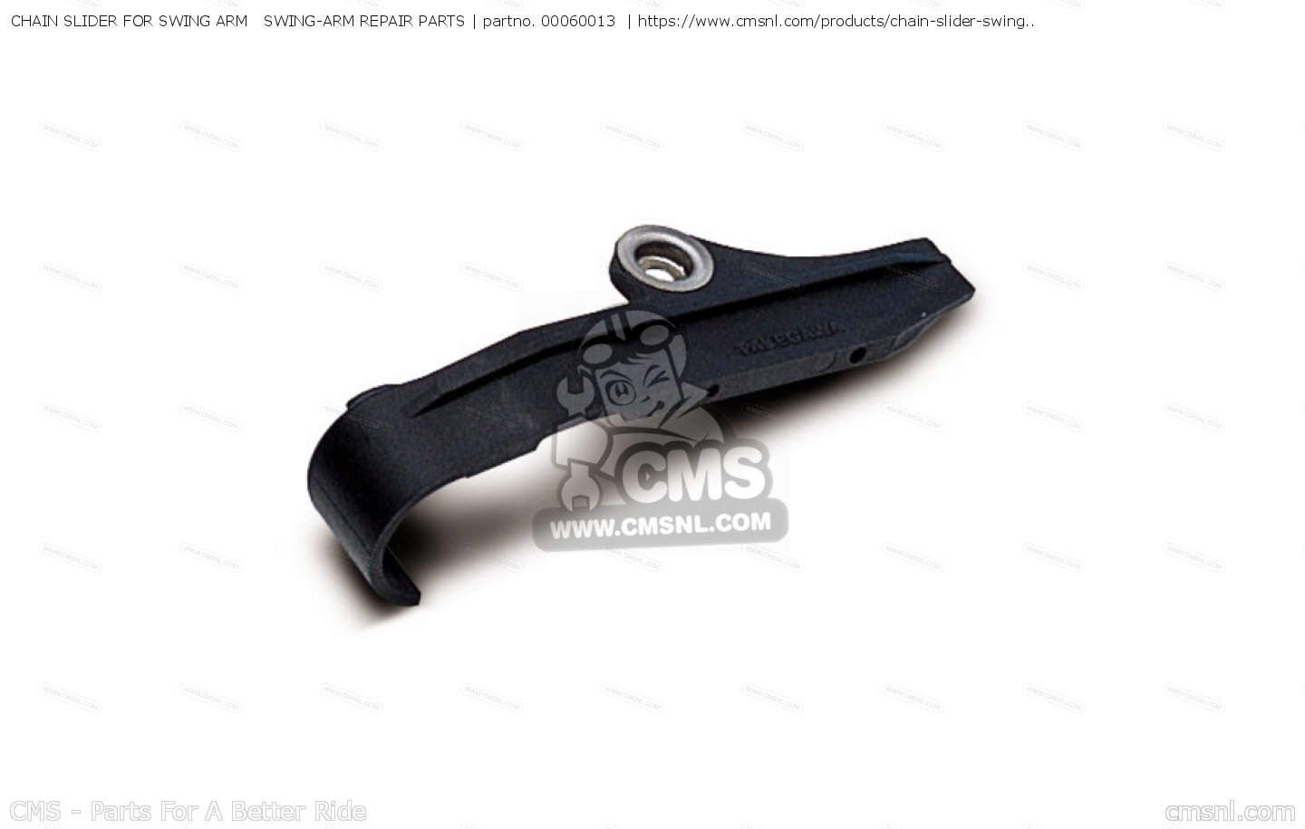 00060013 Chain Slider For Swing Arm Swingarm Repair Parts Takegawa buy the 00060013 at CMSNL