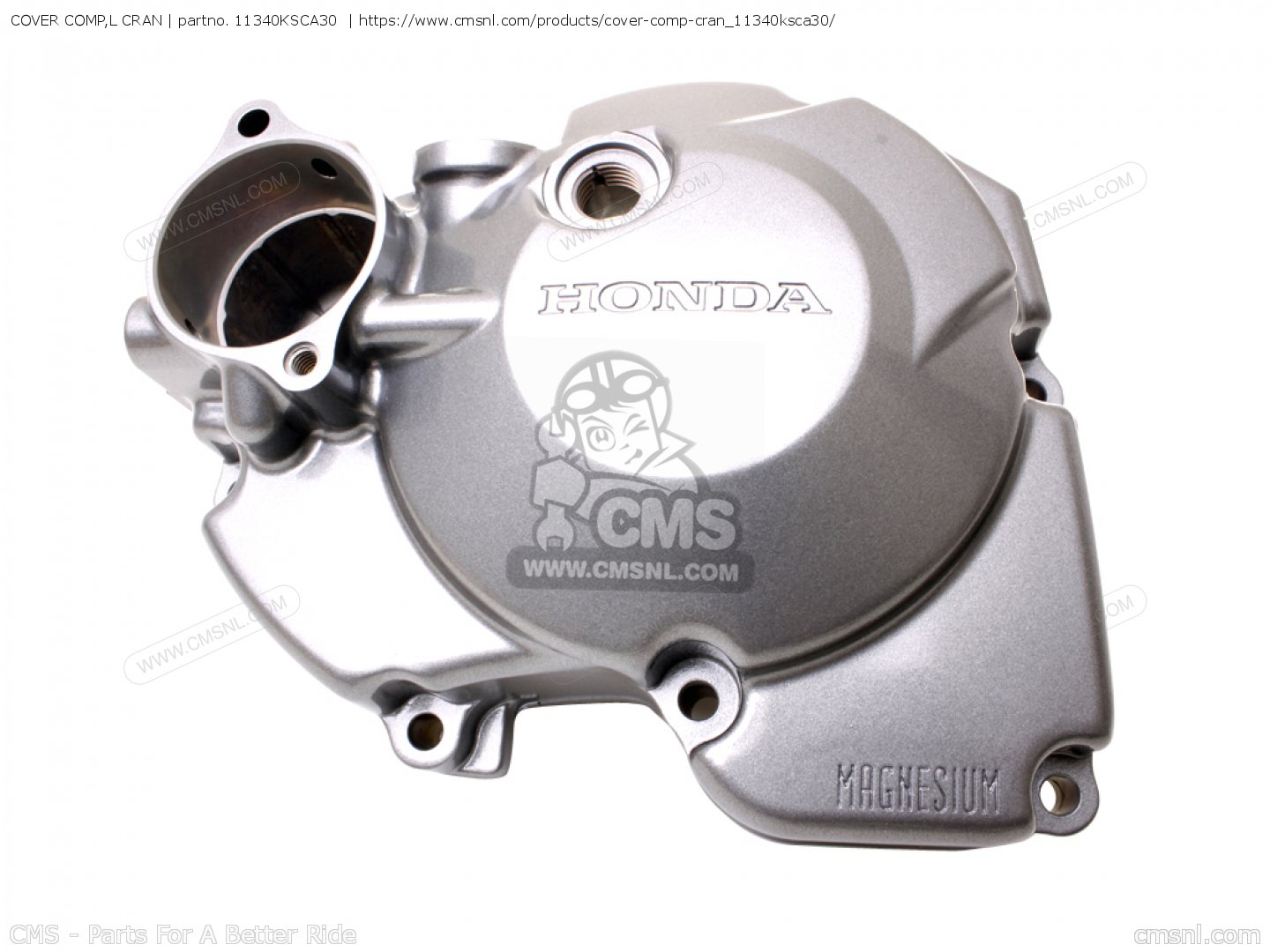 11340KSCA30: Cover Comp,l Cran Honda - buy the 11340-KSC-A30 at CMSNL