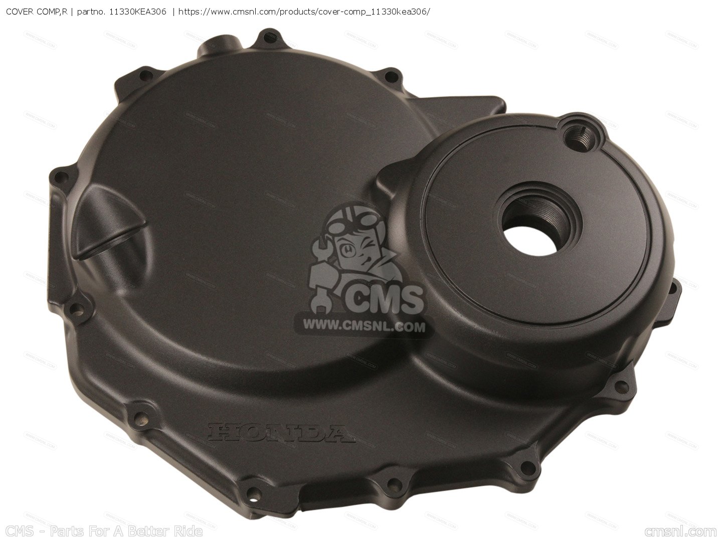 Cover Comp R 11330KEA306: COVER COMP,R Honda - buy the 11330-KEA-306 at CMSNL