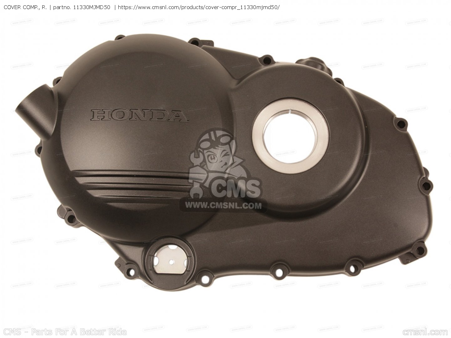 Cover Comp R 11330MJMD50: COVER COMP,R Honda - buy the 11330-MJM-D50 at CMSNL