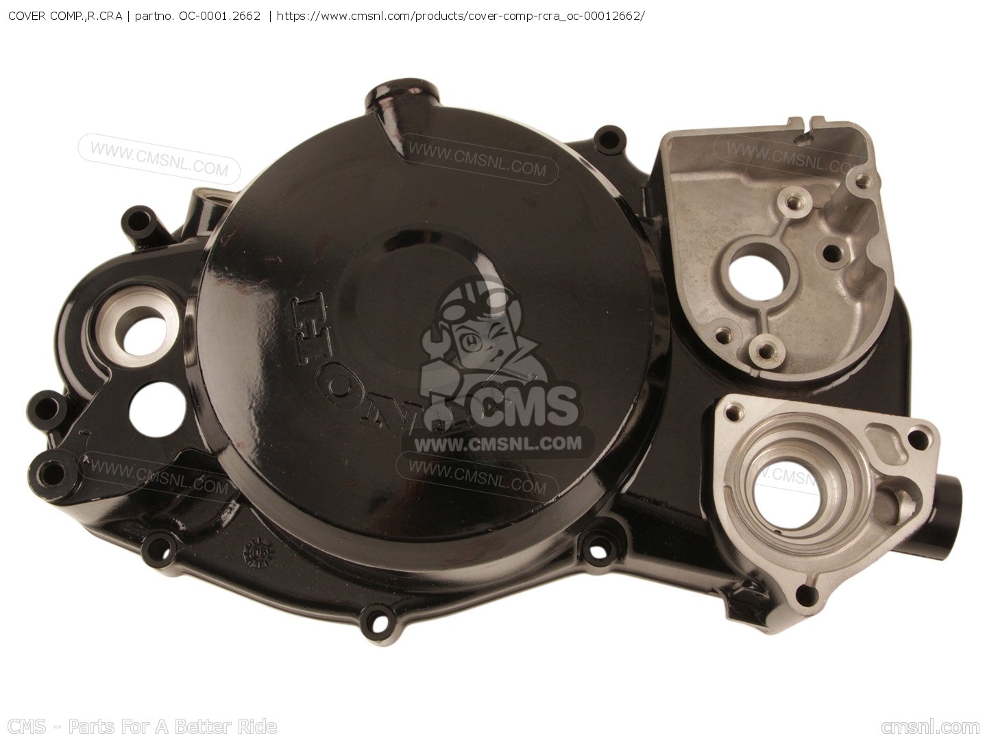Cover Comp R OC-0001-2662: COVER COMP.,R.CRA Honda - buy the 11330-KAK-900 at CMSNL