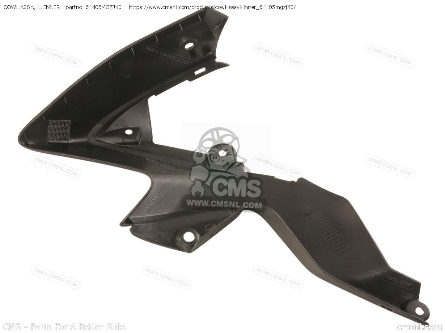 64405MGZJ40: Cowl Assy,l Inner Honda - buy the 64405-MGZ-J40 at CMSNL