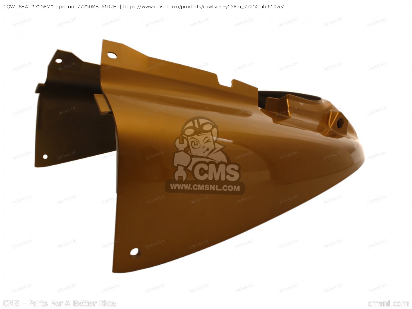 77250MBT610ZE Cowl.seat *y158m* Honda buy the 77250MBT610ZE at CMSNL