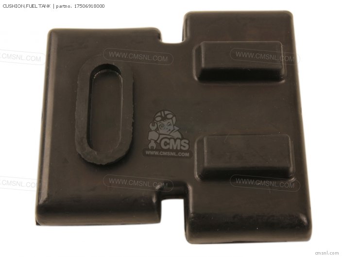 17506918000 Cushion,fuel Tank Honda buy the 17506918000 at CMSNL