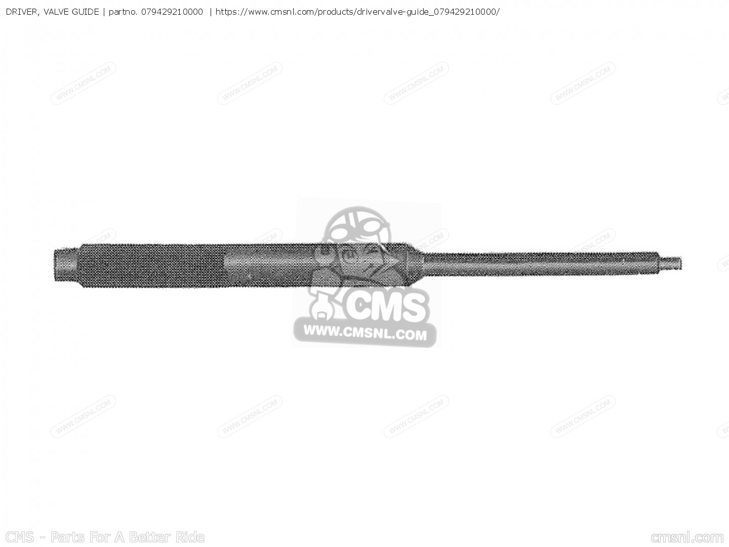 079429210000 Driver, Valve Guide Honda buy the 079429210000 at CMSNL