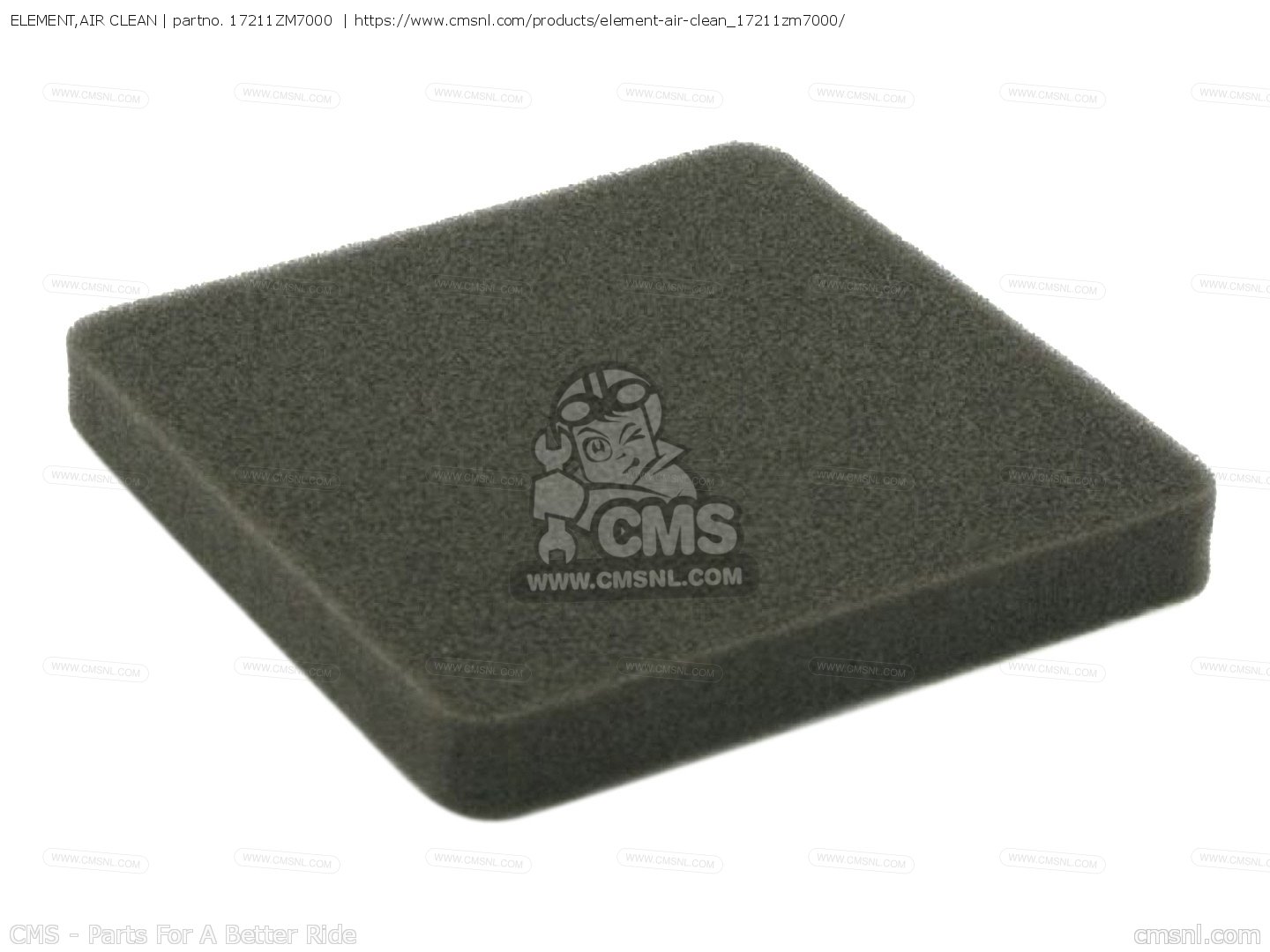 17211ZM7000 Element,air Clean Honda buy the 17211ZM7000 at CMSNL