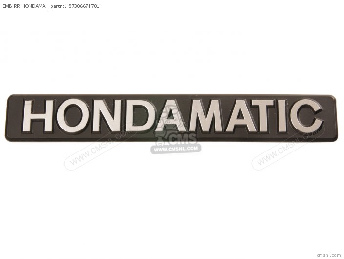 87306671701: Emb Rr Hondama Honda - buy the 87306-671-701 at CMSNL