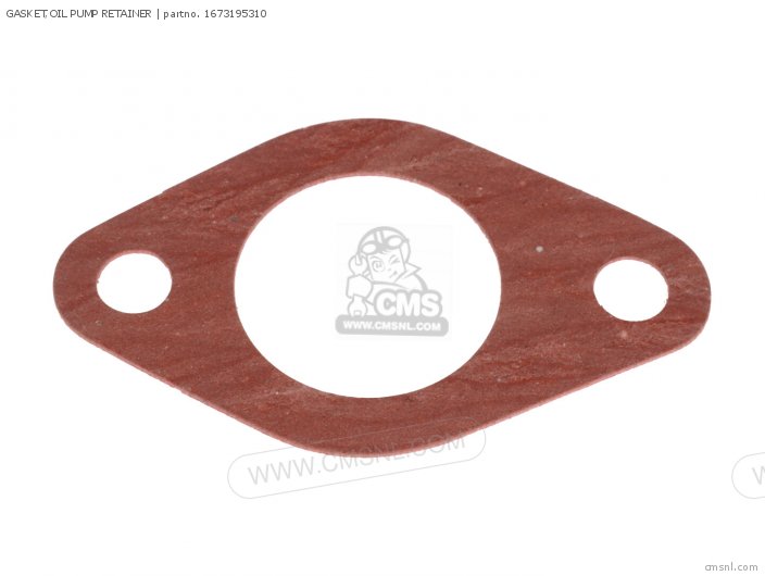 1673195310 Gasket,oil Pump Retainer Suzuki buy the 1673195310 at CMSNL