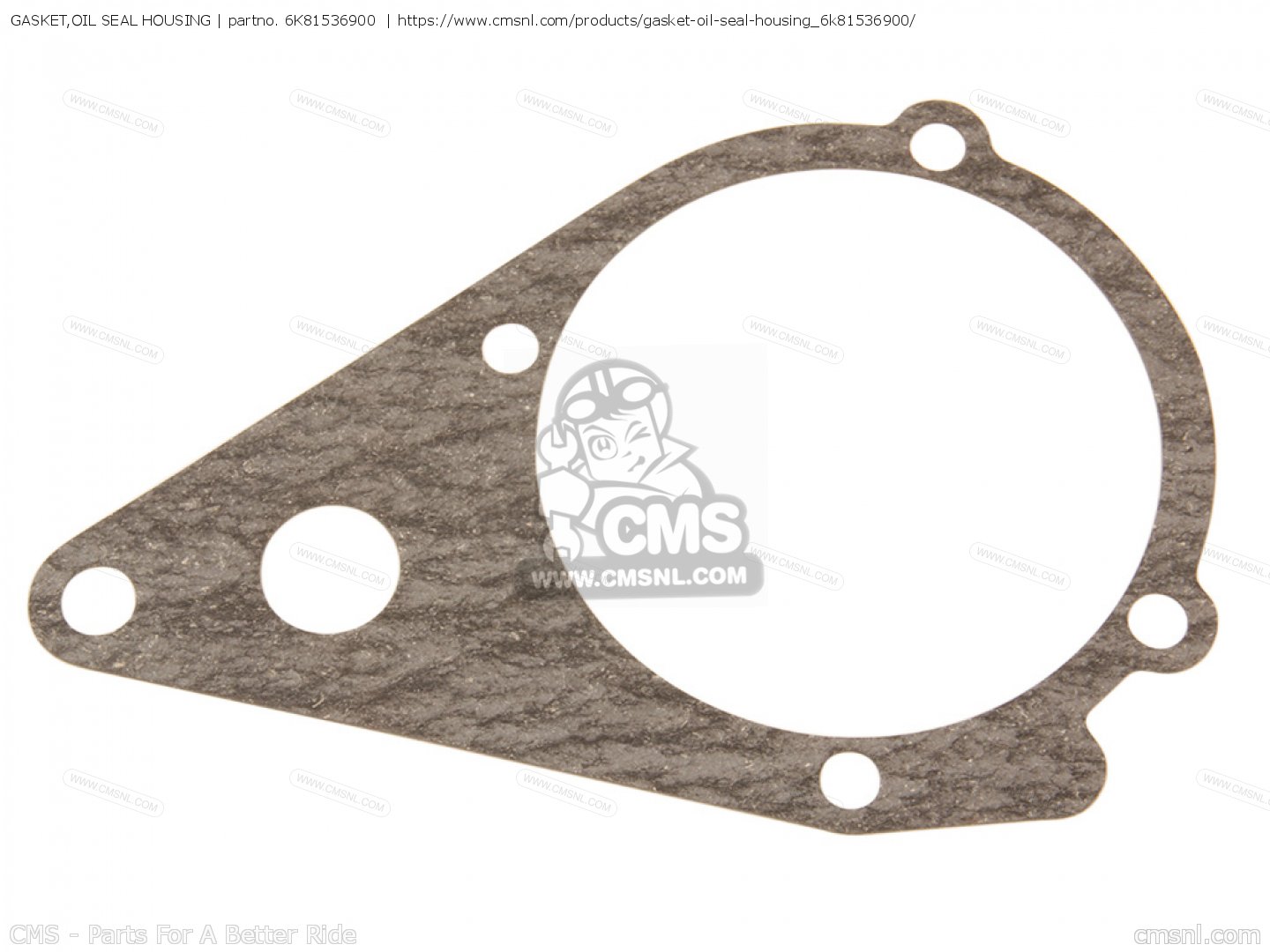 6K81536900 Gasket,oil Seal Housing (mca) Yamaha buy the 6K81536900