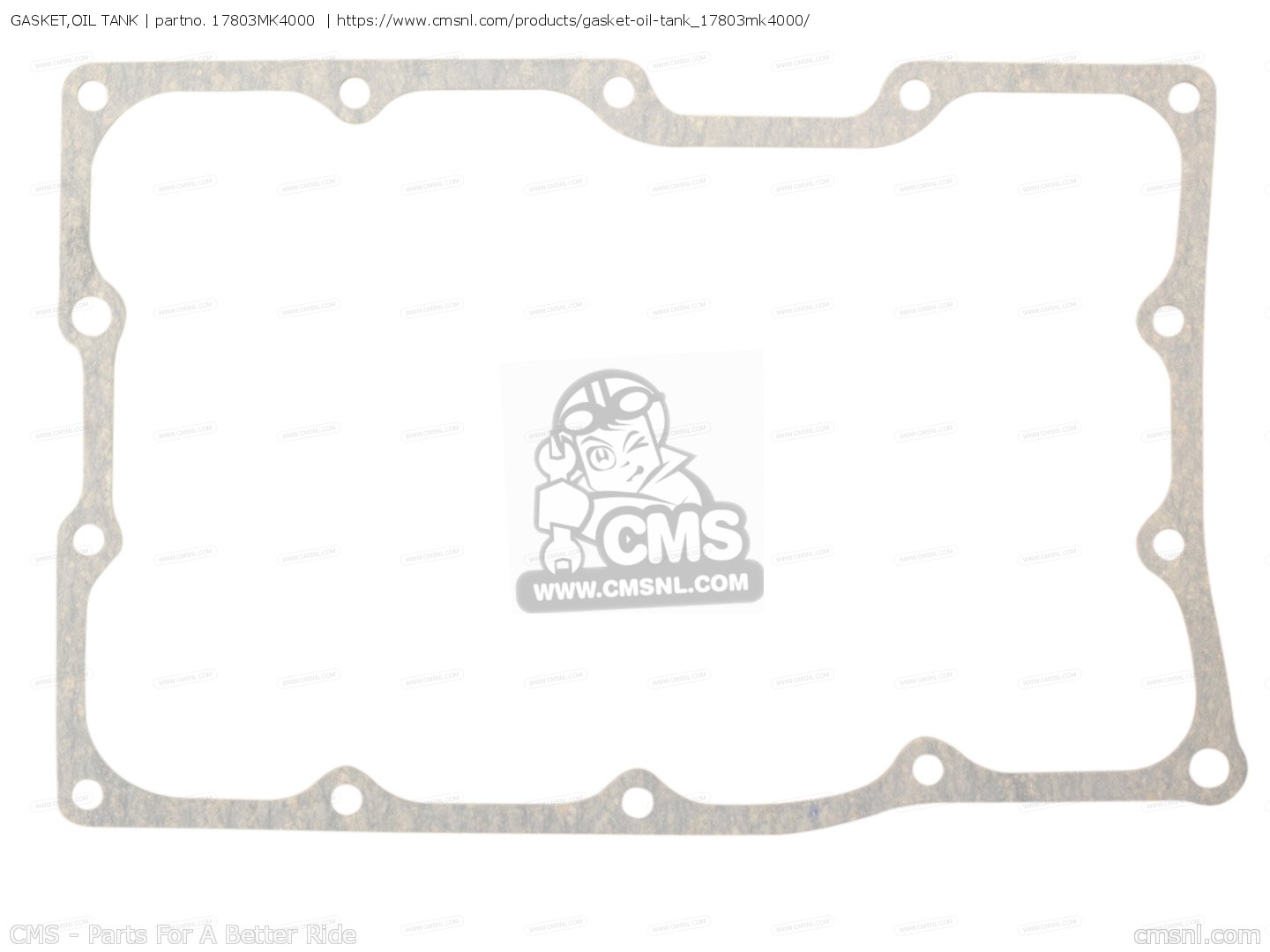 17803MK4000 Gasket,oil Tank Honda buy the 17803MK4000 at CMSNL