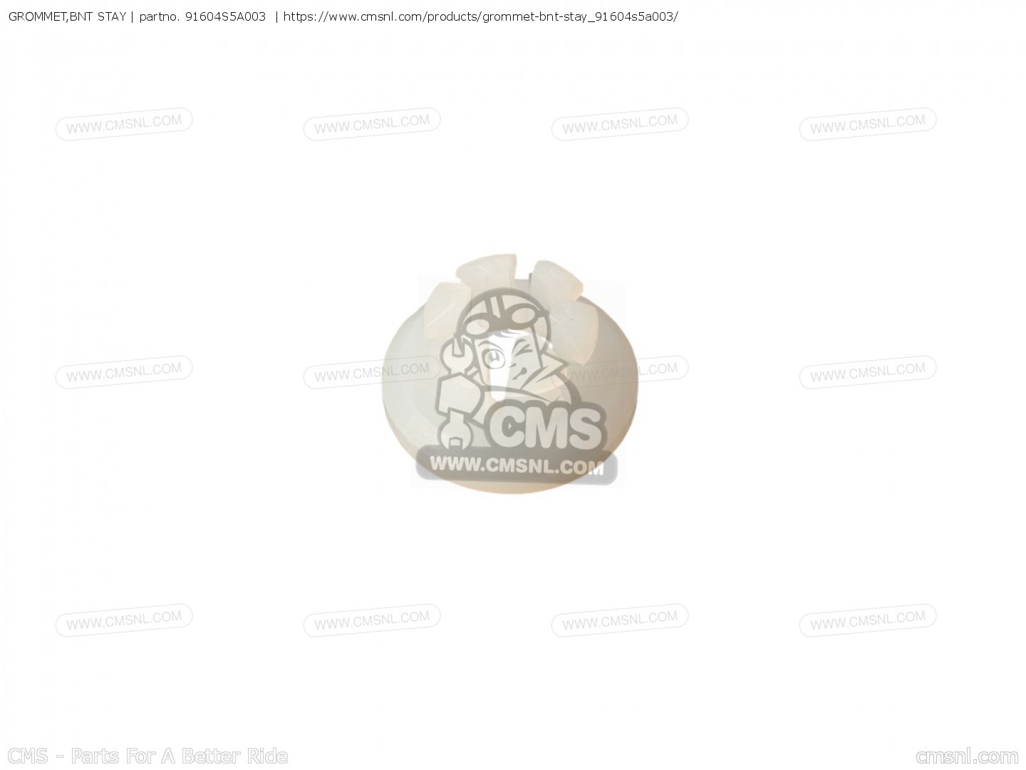 91604S5A003: GROMMET,BNT STAY Honda - buy the 91604-S5A-003 at CMSNL
