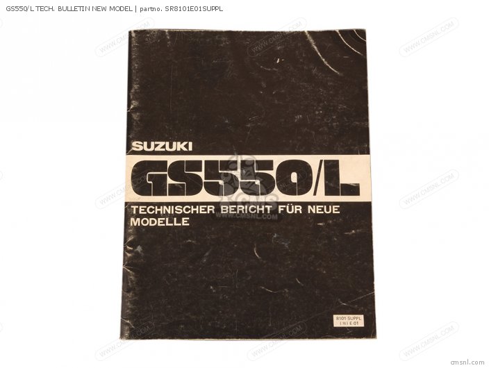 Suzuki GS550/L TECH. BULLETIN NEW MODEL SR8101E01SUPPL