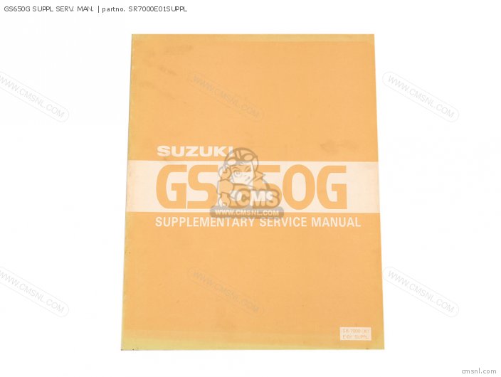 Suzuki GS650G SUPPL SERV. MAN. SR7000E01SUPPL