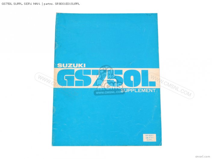 Suzuki GS750L SUPPL. SERV. MAN. SR8001E01SUPPL