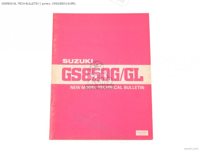 Suzuki GS850G/GL TECH BULLETIN SR8200E01SUPPL