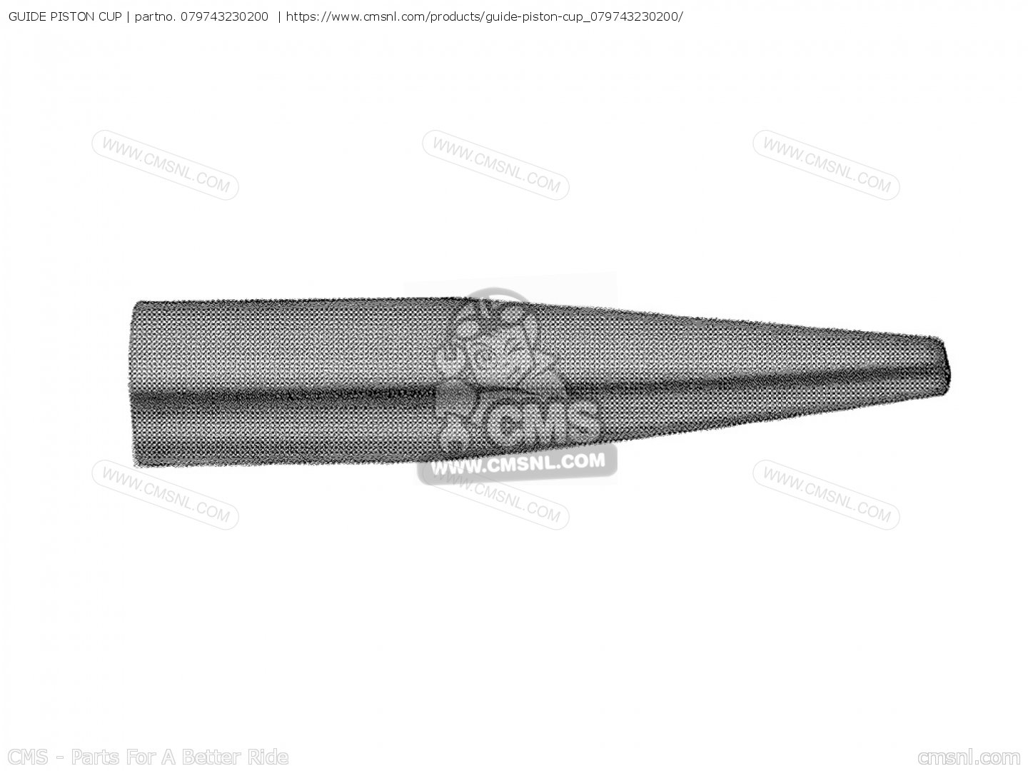 079743230200 Guide Piston Cup Honda buy the 079743230200 at CMSNL