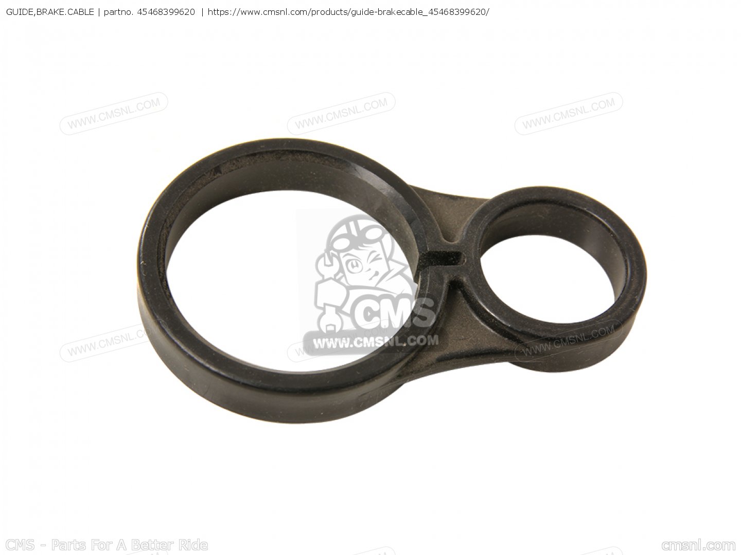 45468399620 Guide,brake.cable Honda buy the 45468399620 at CMSNL