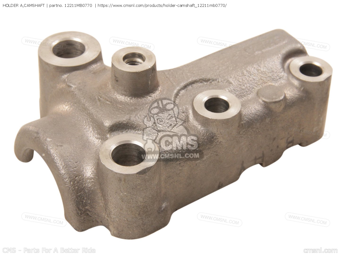 12211MB0770 Holder A,camshaft Honda buy the 12211MB0770 at CMSNL