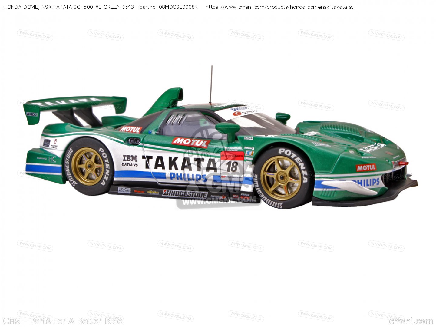 08MDCSL0008R: HONDA DOME, NSX TAKATA SGT500 #18 GREEN 1:43
