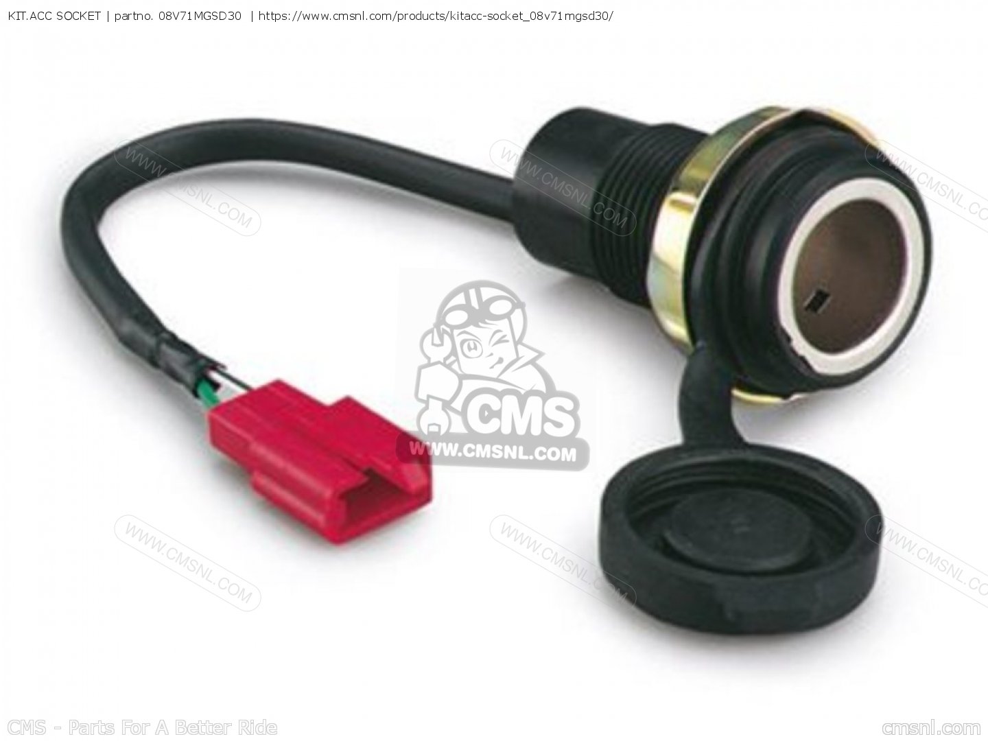 08V71MGSD30 Kit,acc Socket Honda buy the 08V71MGSD30 at CMSNL