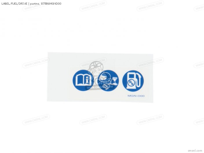 Honda LABEL,FUEL/DRIVE 87586MGND00 Honda LABEL,FUEL/DRIVE 87586MGND00