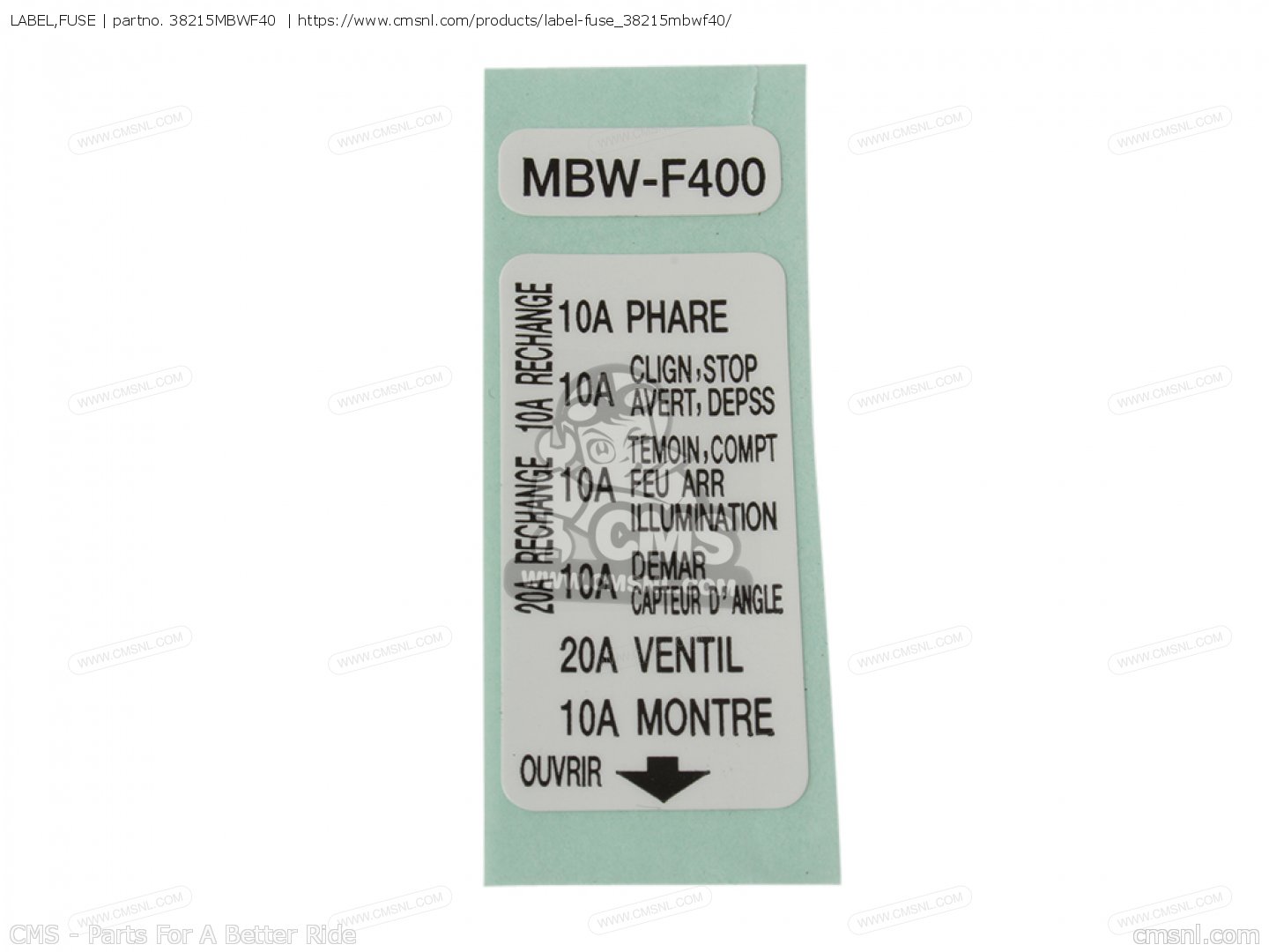 38215MBWF40 Label,fuse Honda buy the 38215MBWF40 at CMSNL