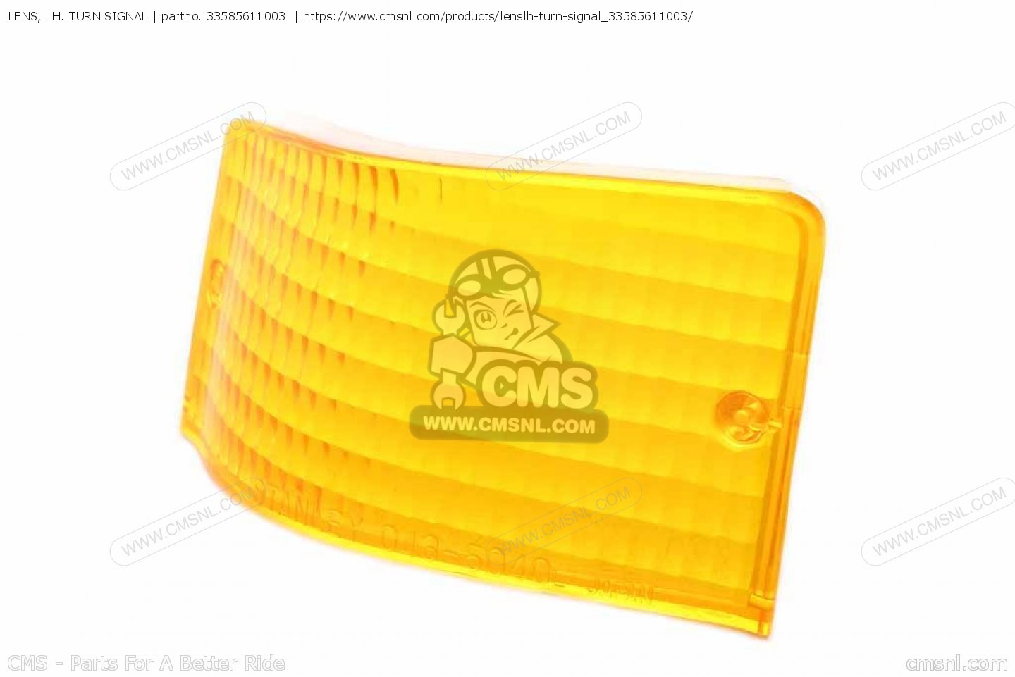 33585611003 Lens, Lh. Turn Signal Honda buy the 33585611003 at CMSNL