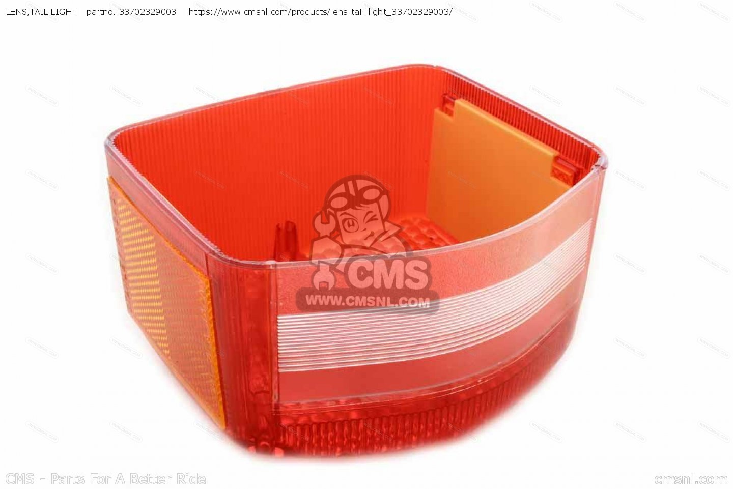 33702329003 Lens,tail Light Honda buy the 33702329003 at CMSNL