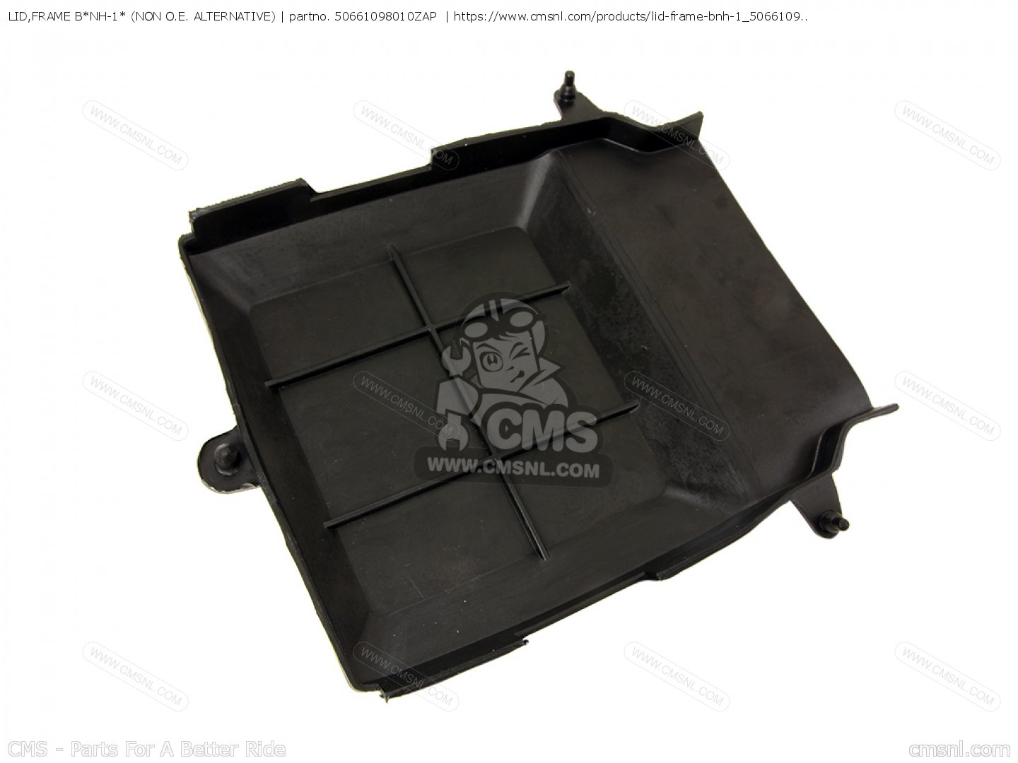 50661098010ZAP: LID,FRAME B*NH-1* (NON O.E. ALTERNATIVE