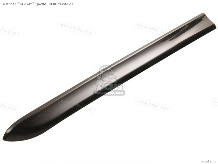 Honda LWR MOUL *NHA73M* 81481MCA000ZY Honda LWR MOUL *NHA73M* 81481MCA000ZY