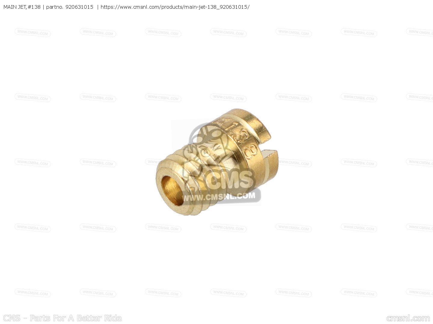 920631015: MAIN JET,#138 Kawasaki - buy the 920631015 at CMSNL