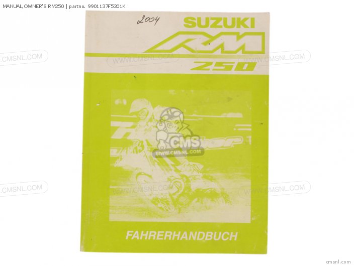 Suzuki MANUAL,OWNERS RM250 9901137F5301K