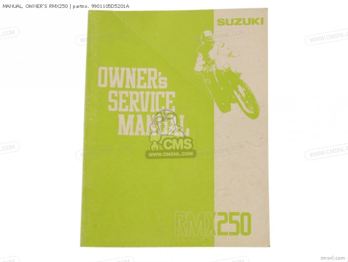 Suzuki MANUAL, OWNER'S RMX250 9901105D5201A
