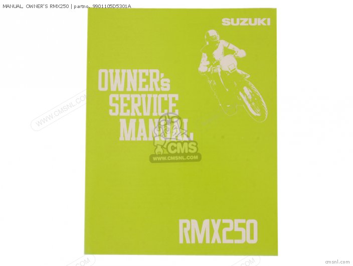 Suzuki MANUAL, OWNER'S RMX250 9901105D5301A