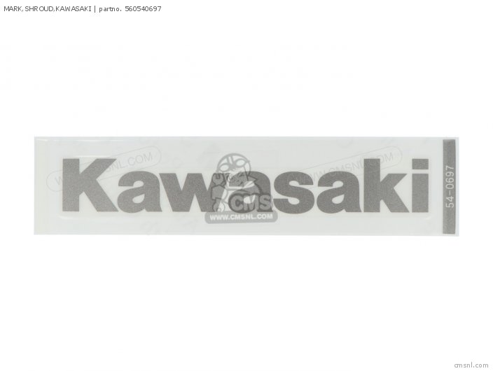 Kawasaki MARK,SHROUD,KAWASAKI 560540697